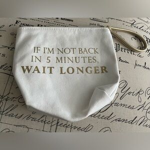 Wait Longer Cosmetics Bag, White w/Graphics, zip top canvas outer, like new